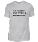 ICH BIN NICHT STUR - HERREN T-SHIRT