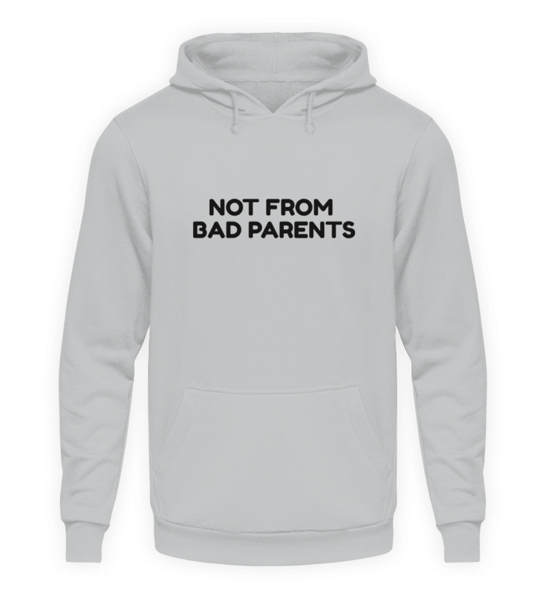 NOT FROM BAD PARENTS - HOODIE - Dufte Kluft