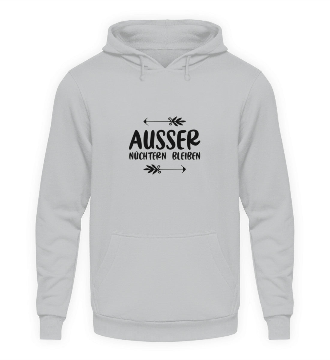 AUSSER NÜCHTERN BLEIBEN - HOODIE - Dufte Kluft