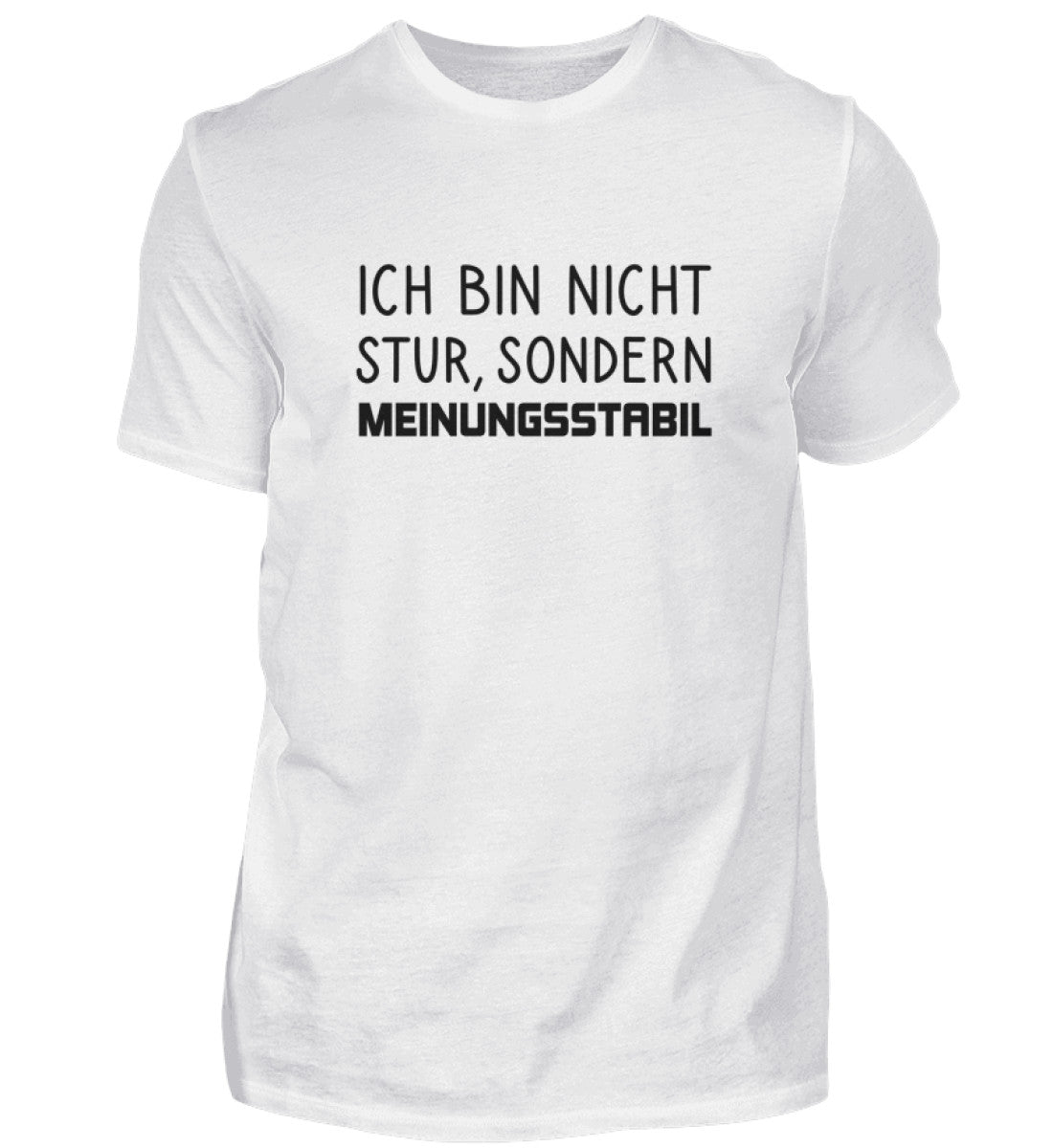 ICH BIN NICHT STUR - HERREN T-SHIRT - Dufte Kluft