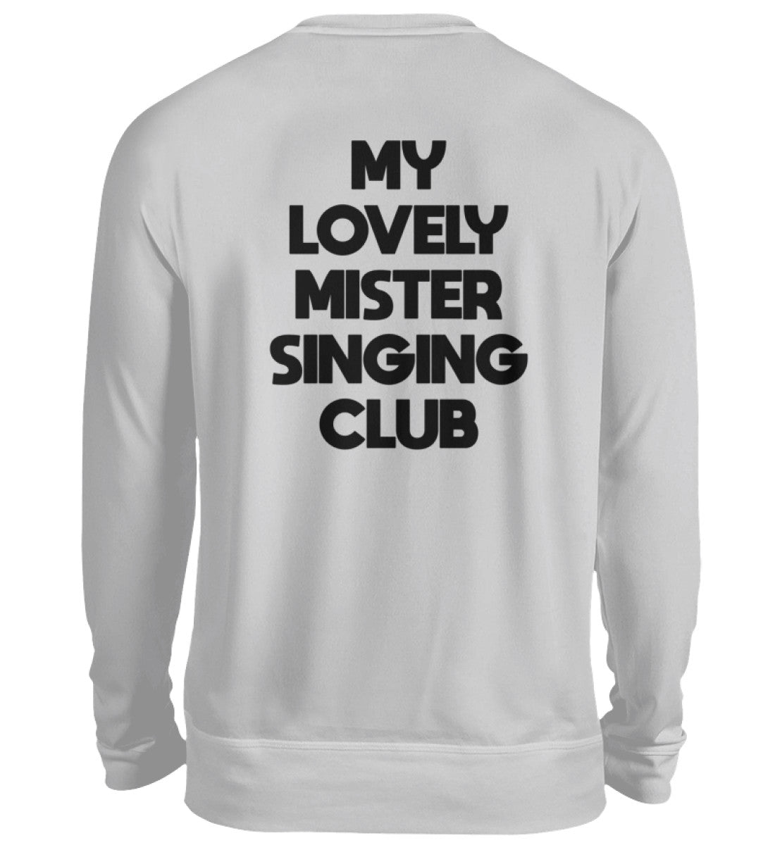 SINGING CLUB - BACKPRINT SWEATSHIRT - Dufte Kluft