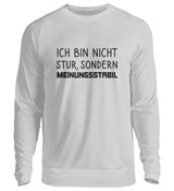 ICH BIN NICHT STUR - SWEATSHIRT