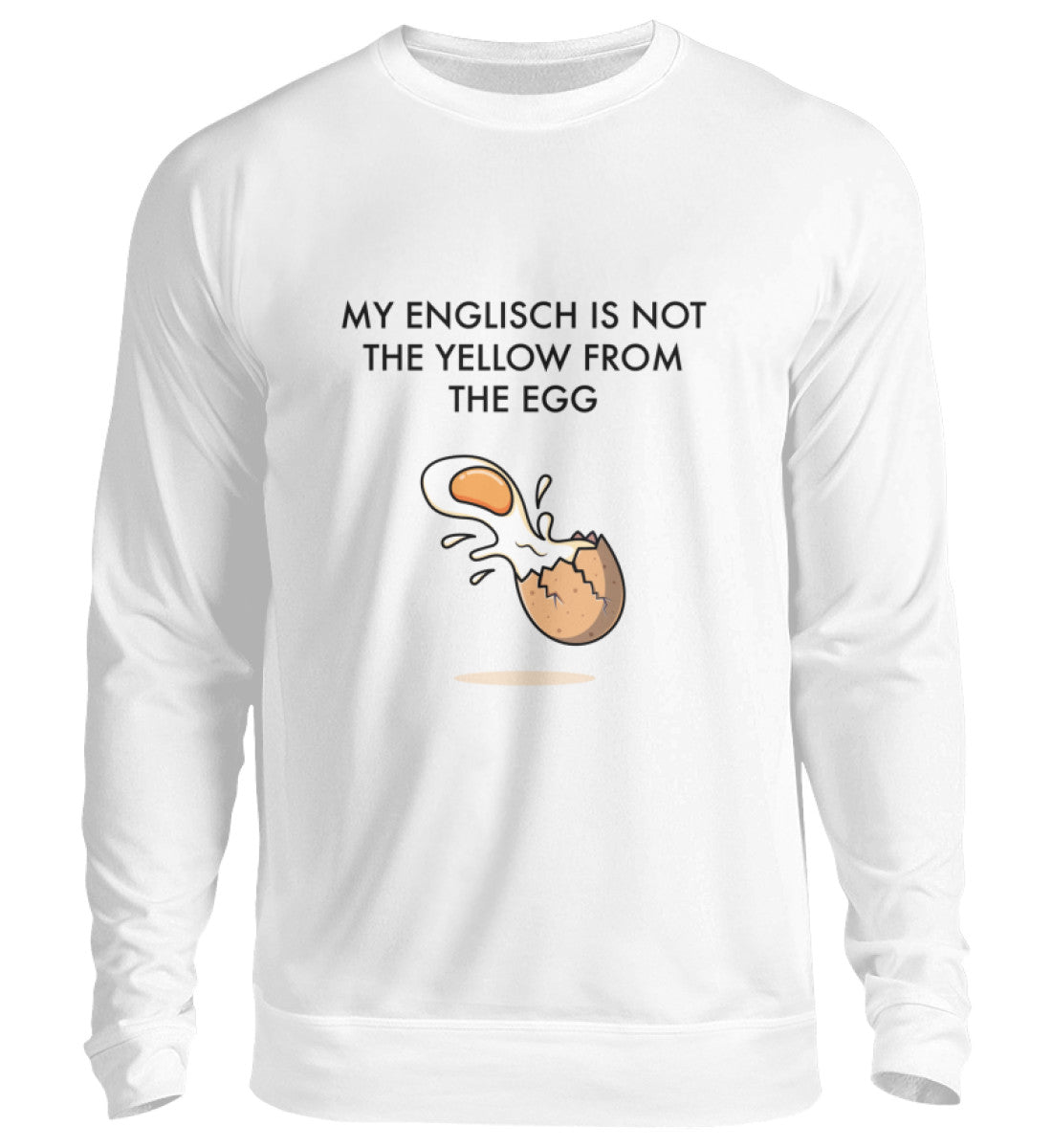 MY ENGLISCH - SWEATSHIRT - Dufte Kluft