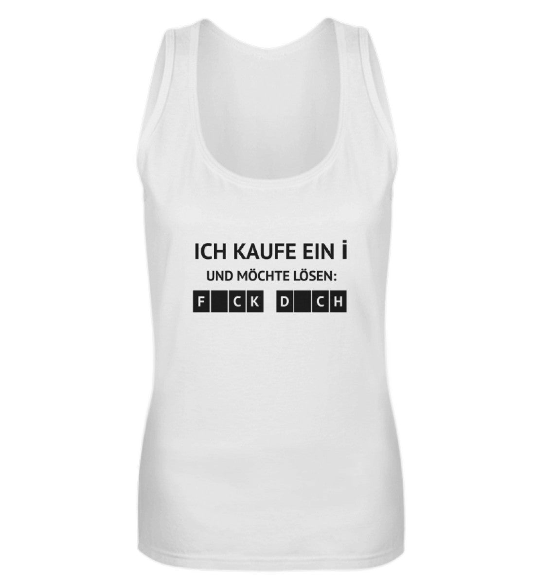 ICH KAUFE EIN I - DAMEN TANKTOP - Dufte Kluft