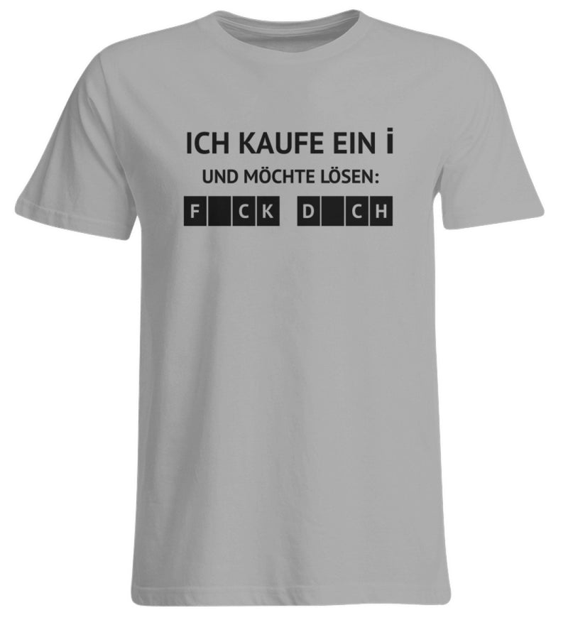 ICH KAUFE EIN I - UNISEX ÜBERGRÖSSENSHIRT