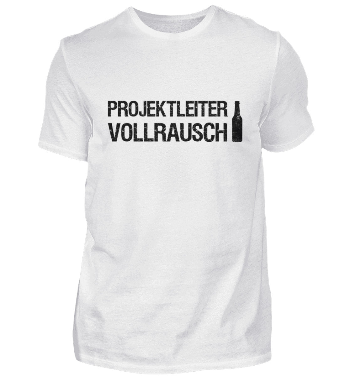 PROJEKTLEITER VOLLRAUSCH - HERREN T-SHIRT - Dufte Kluft