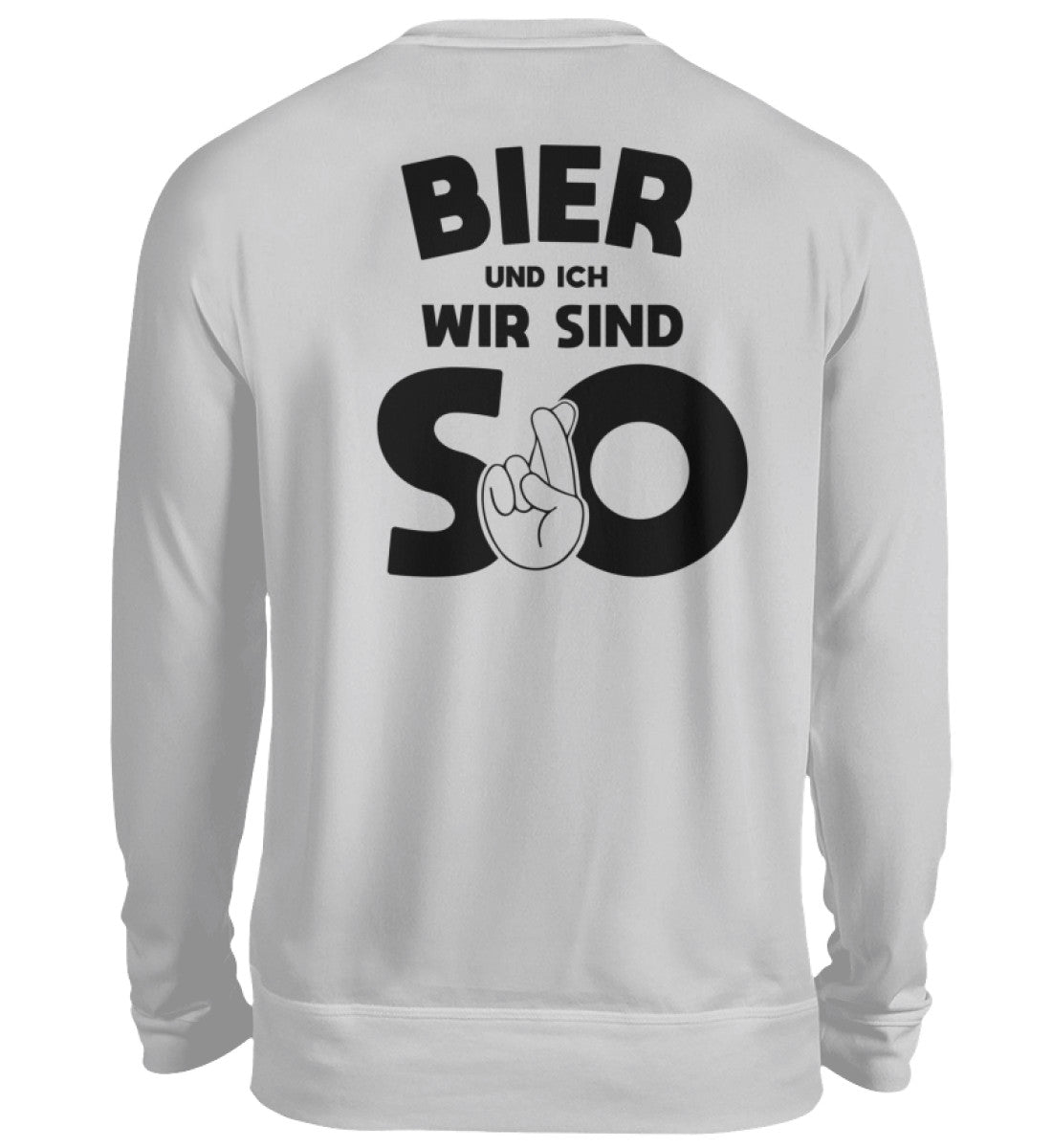 BIER UND ICH - BACKPRINT SWEATSHIRT - Dufte Kluft