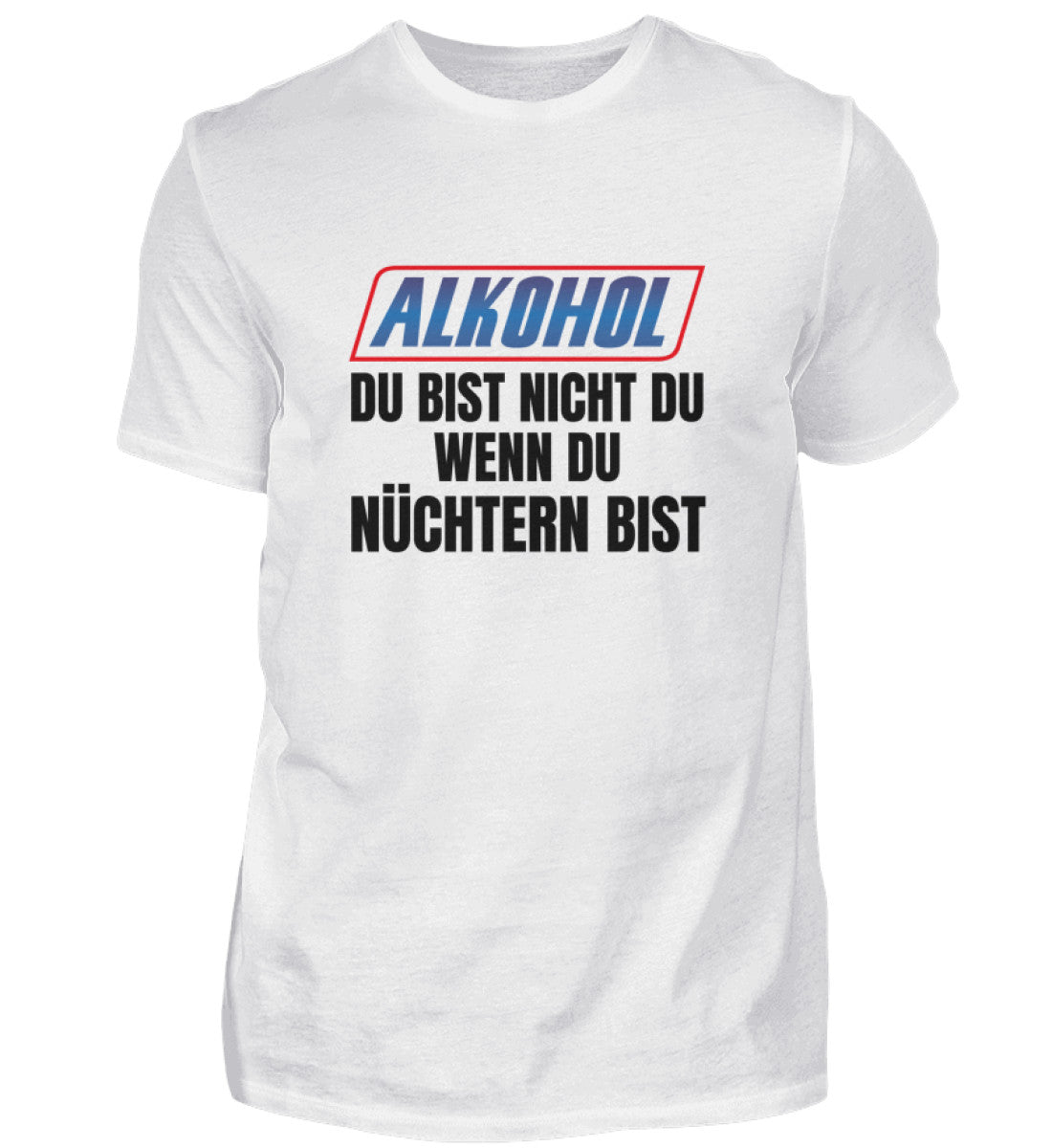 ALKOHOL - HERREN T-SHIRT - Dufte Kluft