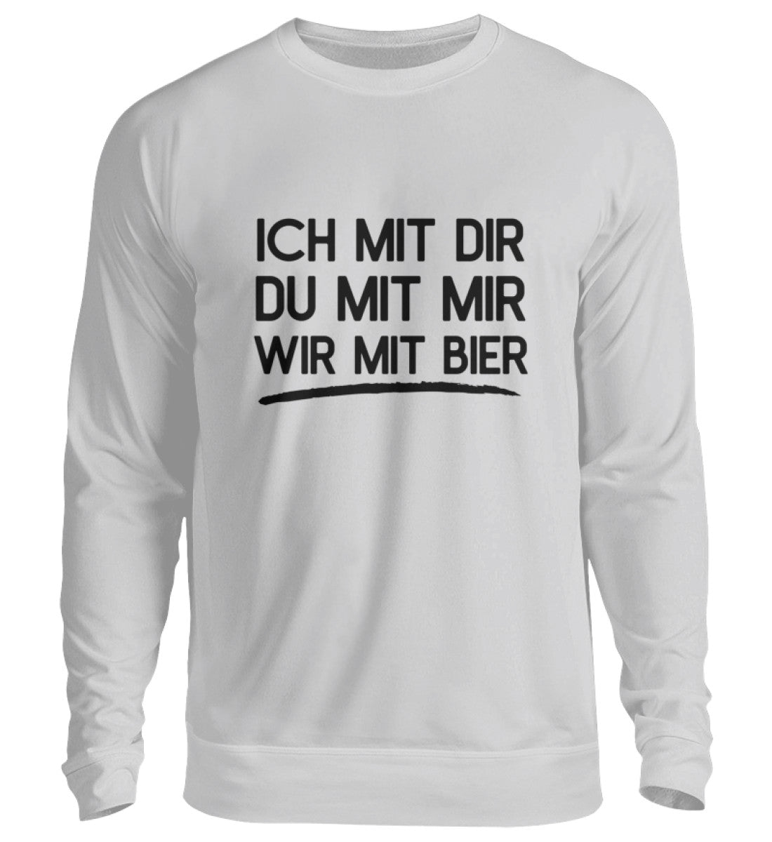 WIR MIT BIER - SWEATSHIRT
