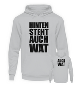 HINTEN STEHT AUCH WAT - HOODIE - Dufte Kluft