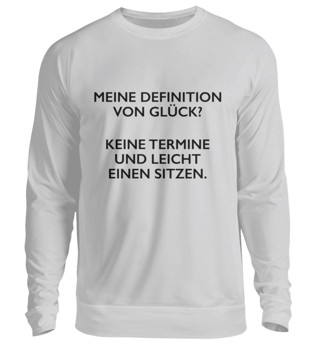 MEINE DEFINITION VON GLÜCK - SWEATSHIRT - Dufte Kluft