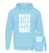 HINTEN STEHT AUCH WAT - HOODIE - Dufte Kluft