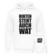 HINTEN STEHT AUCH WAT - HOODIE - Dufte Kluft